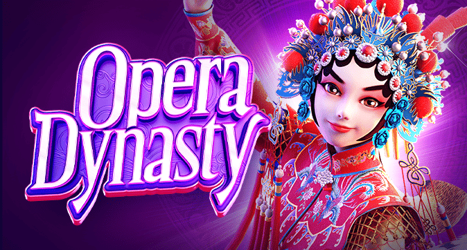 เกมสล็อต Opera Dynasty